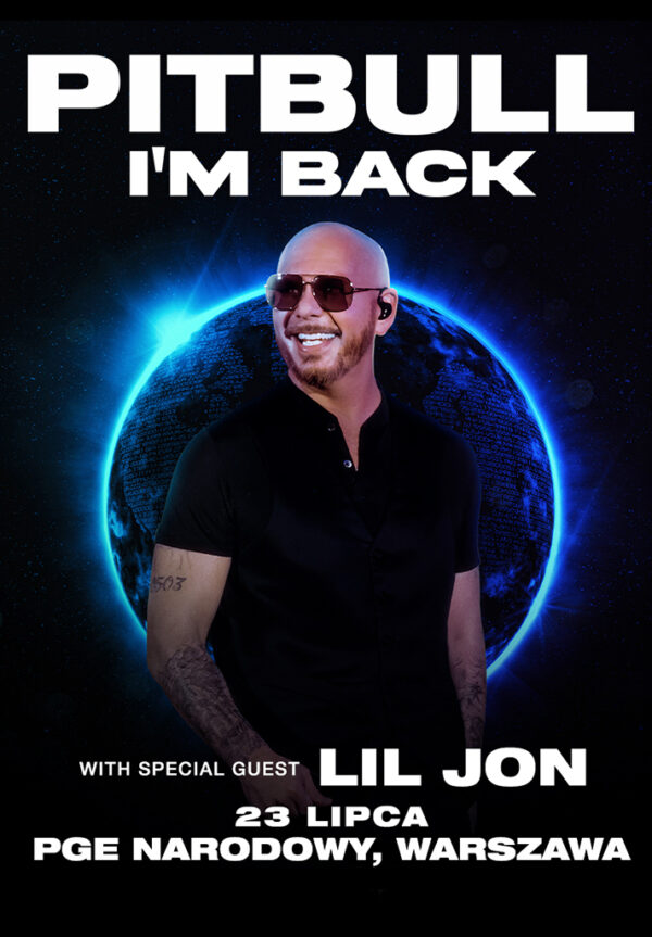 Pitbull - I'm Back! 23.07.2026