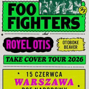 Foo Fighters: TAKE COVER TOUR 15 czerwca 2026 na PGE Narodowym w Warszawie
