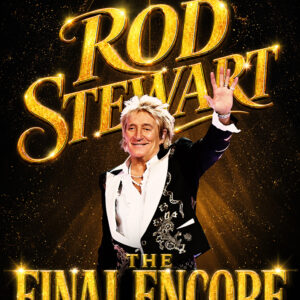 Rod Stewart The Final Encore 20 lipca 2027 w TAURON Arenie Kraków